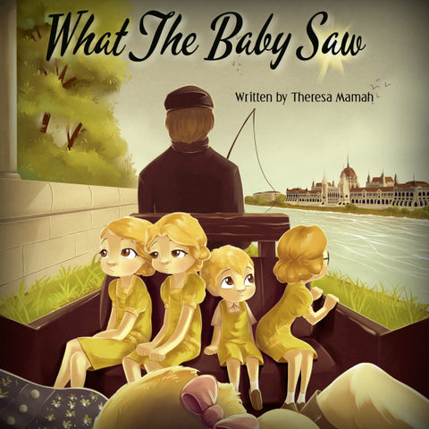 What The Baby Saw: Hard cover